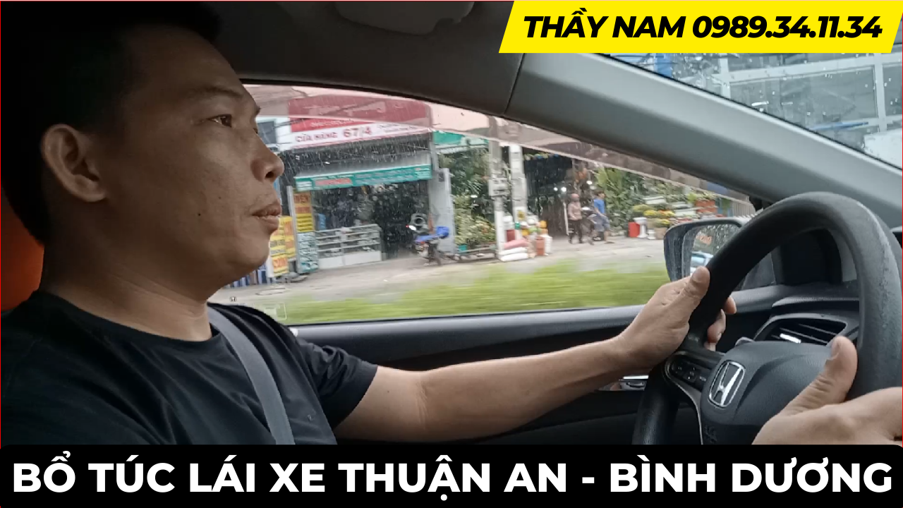 Thầy Nam thường xuyên mở các khóa học bổ túc lái xe Thuận An, Bình Dương